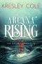 [The Arcana Chronicles 04] • Arcana Rising